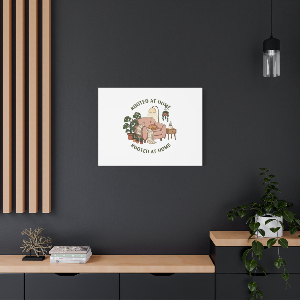 Rooted at Home Canvas | Homebody, Hygge Aesthetic Wall Art