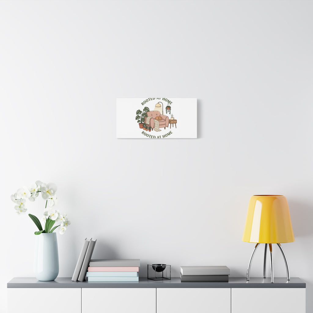 Rooted at Home Canvas | Homebody, Hygge Aesthetic Wall Art
