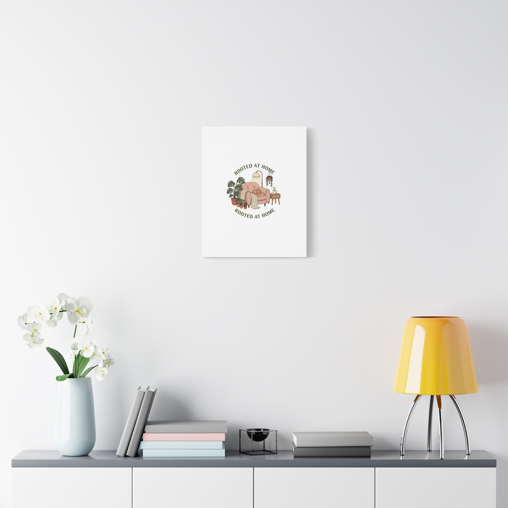 Rooted at Home Canvas | Homebody, Hygge Aesthetic Wall Art