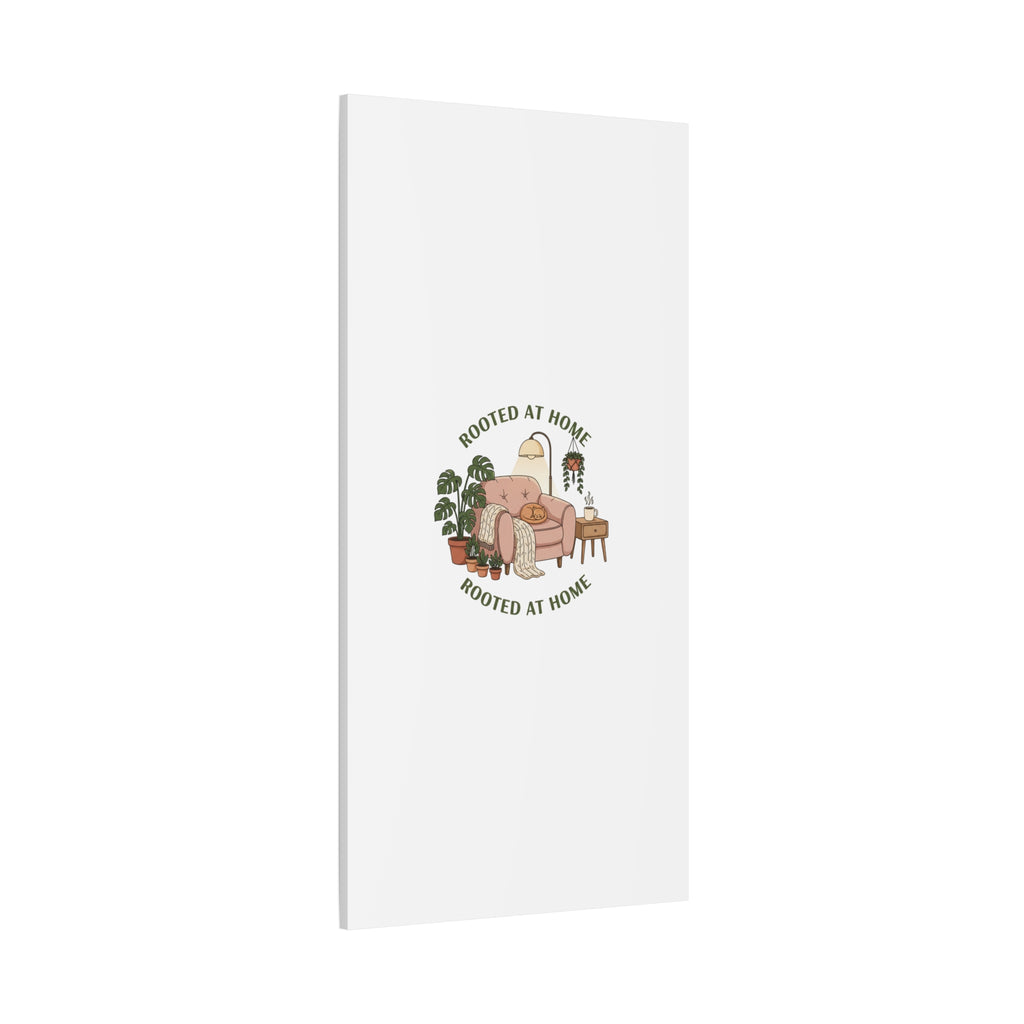 Rooted at Home Canvas | Homebody, Hygge Aesthetic Wall Art