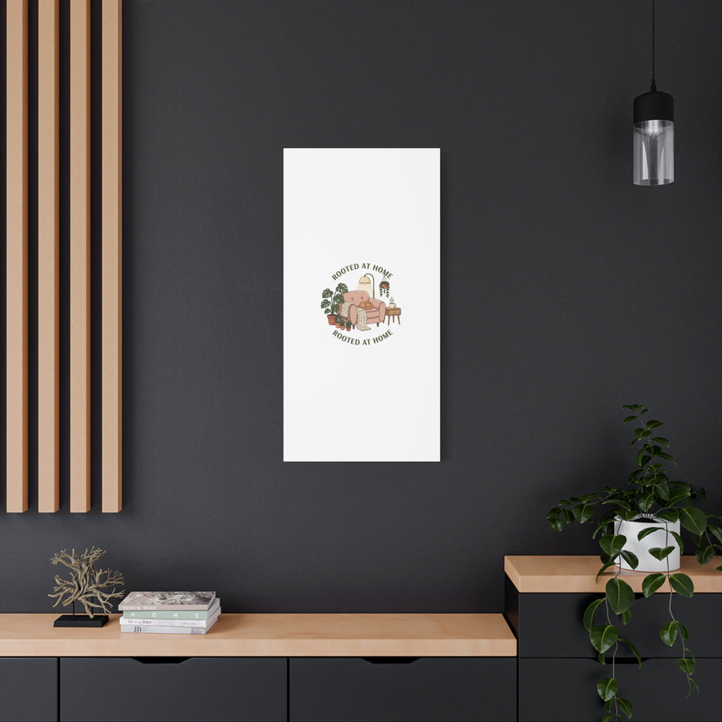 Rooted at Home Canvas | Homebody, Hygge Aesthetic Wall Art