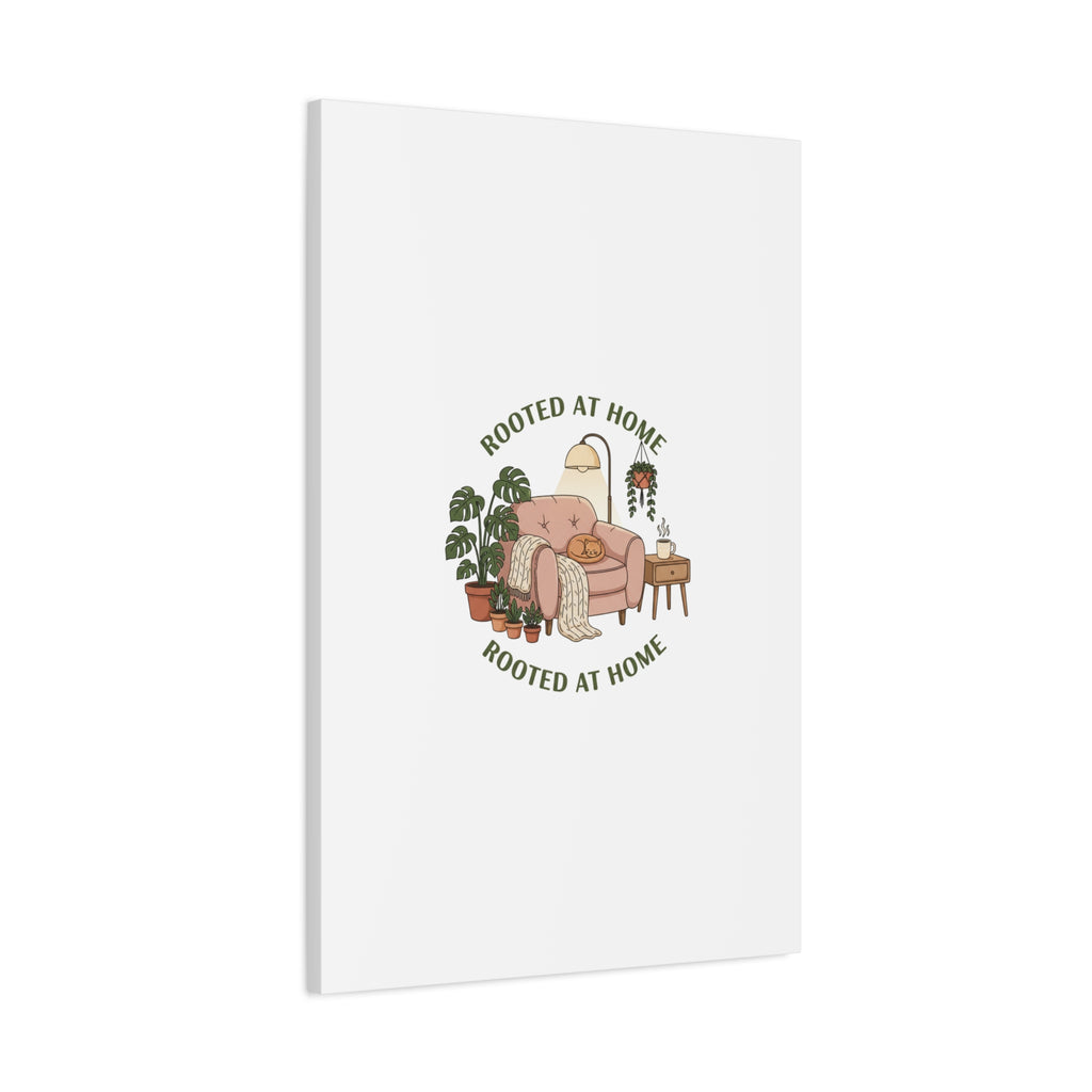 Rooted at Home Canvas | Homebody, Hygge Aesthetic Wall Art