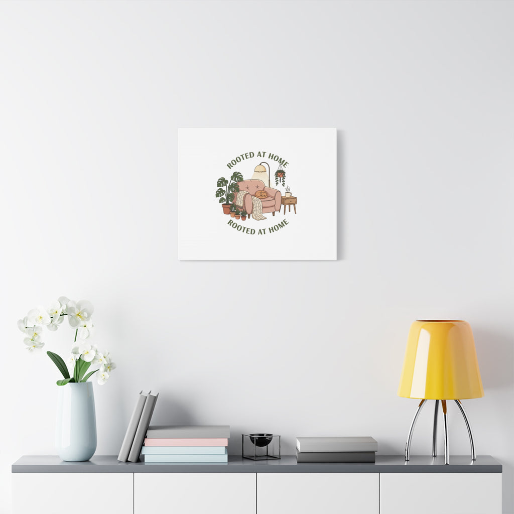 Rooted at Home Canvas | Homebody, Hygge Aesthetic Wall Art
